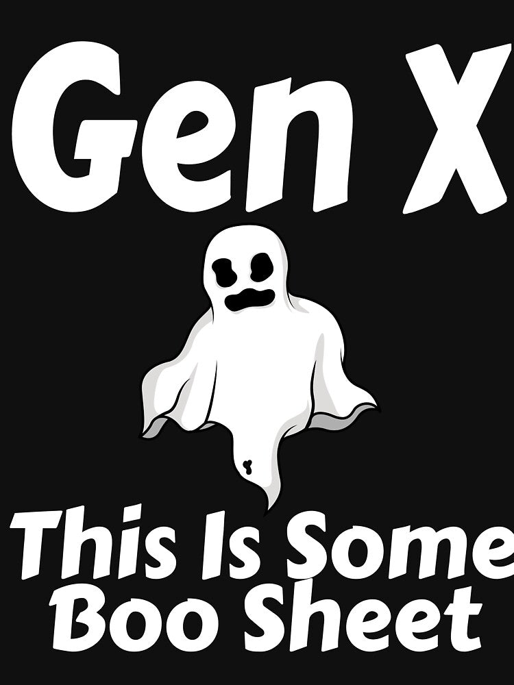 Gen X Halloween Funny Ghost This Is Some Boo Sheet Humor Generation X by Amazingtaste