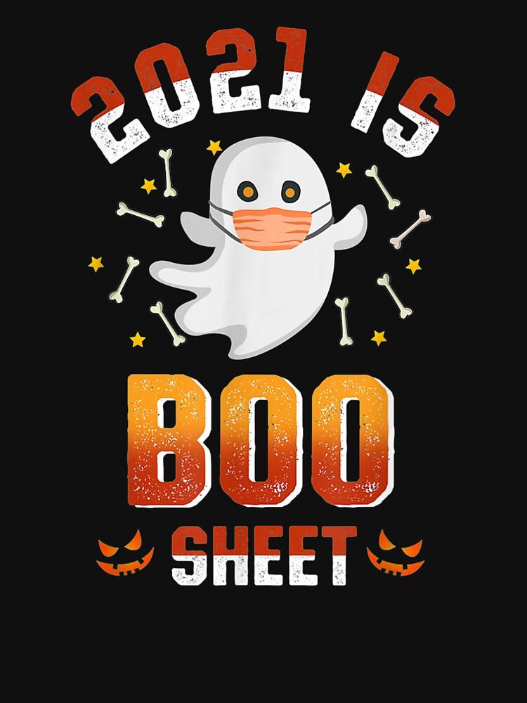 2021 Is Boo Sheet Boo Halloween by GerdaShop
