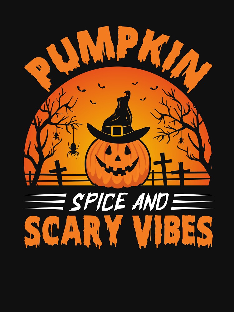 Pumpkin Spice and Scary Vibes – Vintage Halloween Graphic T-Shirt by MursalinDesigns
