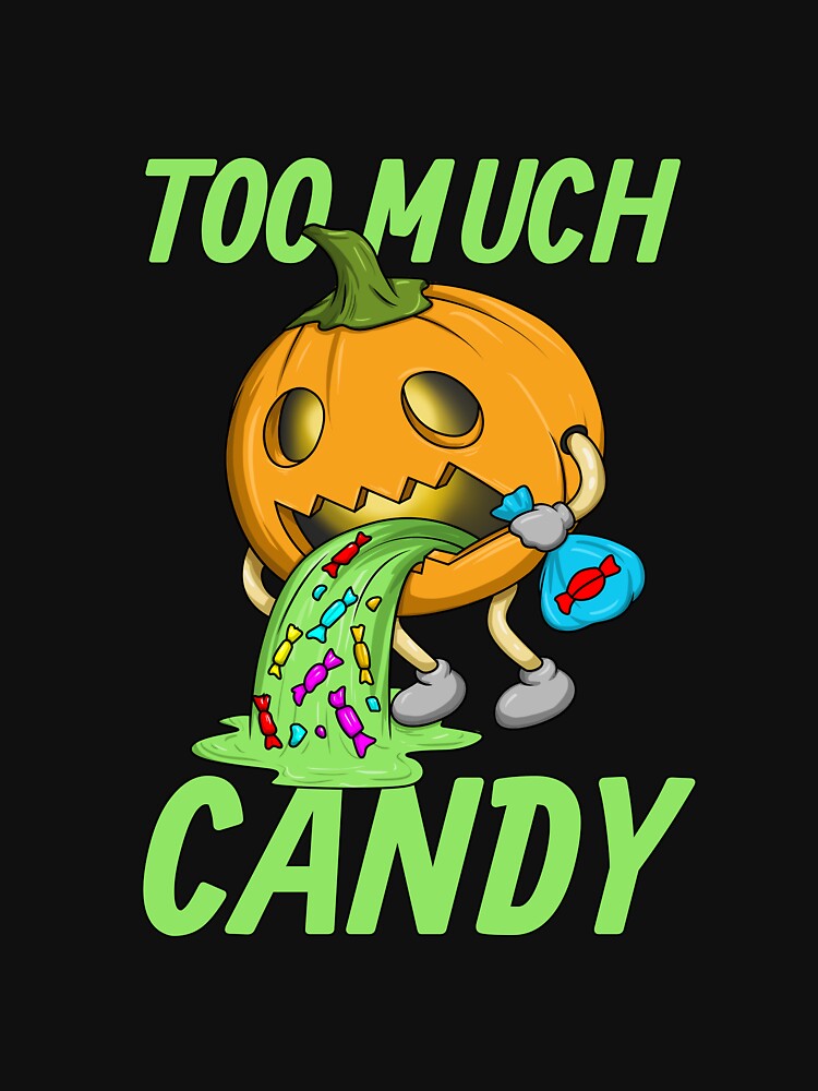 Too Much Candy Jack O Lantern Halloween Puking Pumpkin Gear by DynamicDesign