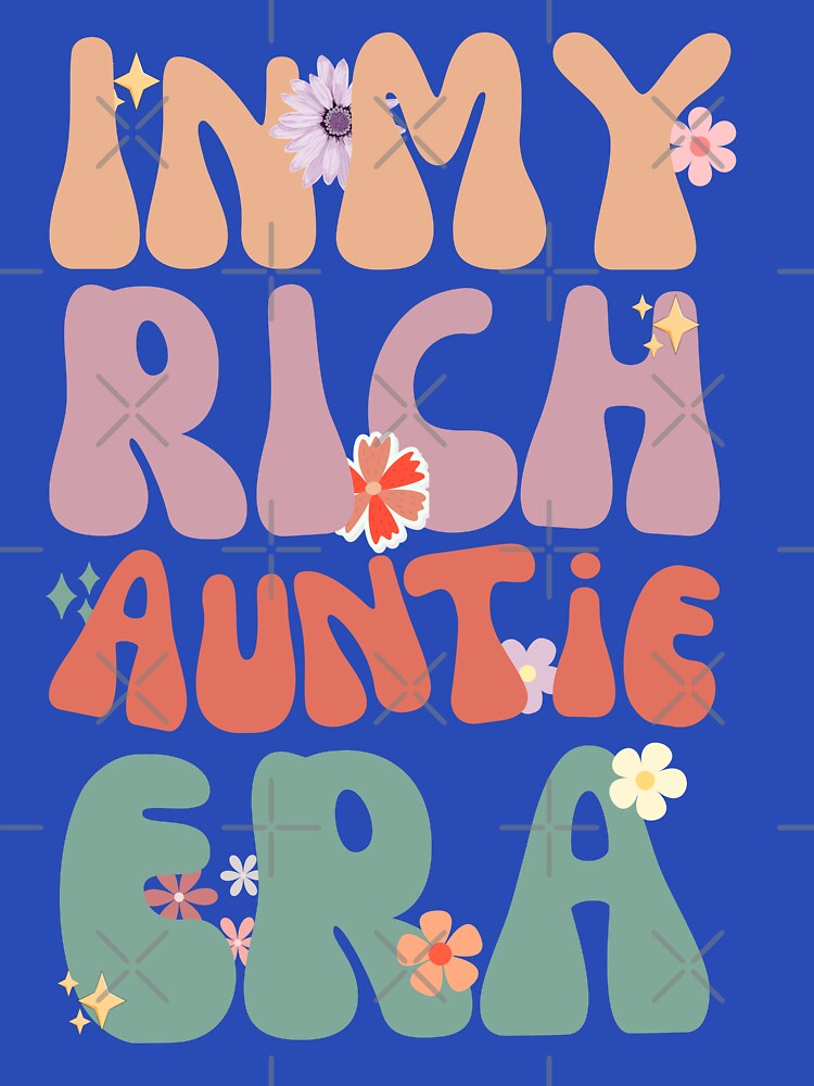 Cute In My Rich Auntie Era Groovy Retro Aunt Auntie Funny by AB-NewStyle
