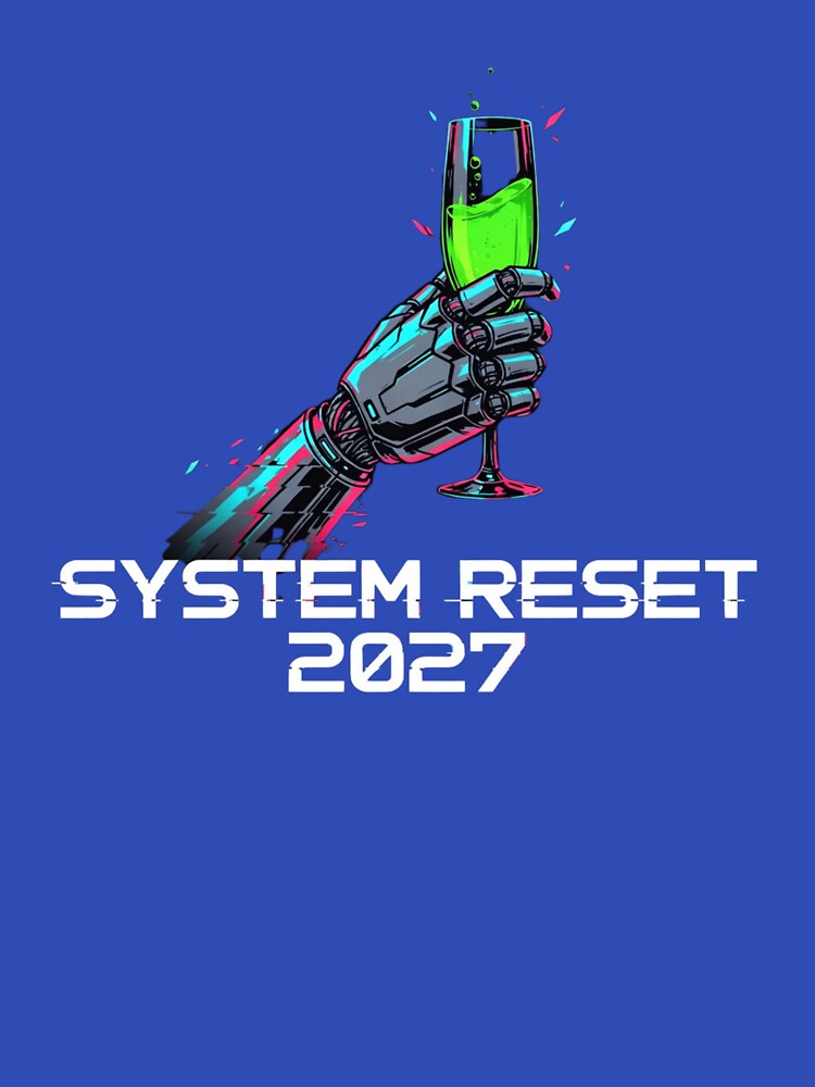 Cyberpunk New Year System Reset 2027 - Future Tech Wear by wyzin39