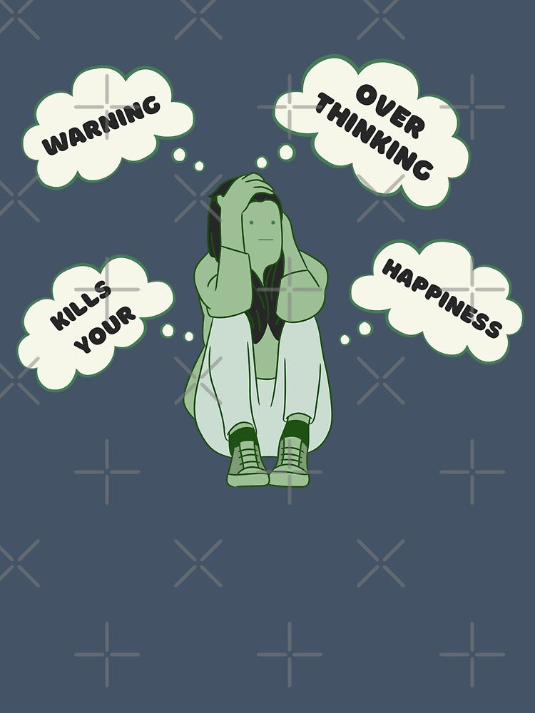Warning Overthinking Kills Your Happiness - Funny - Overthinking Kills Happiness - Overthinker by designerpriti