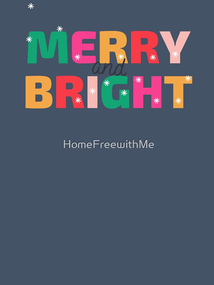 Merry and Bright by HomeFreewithMe