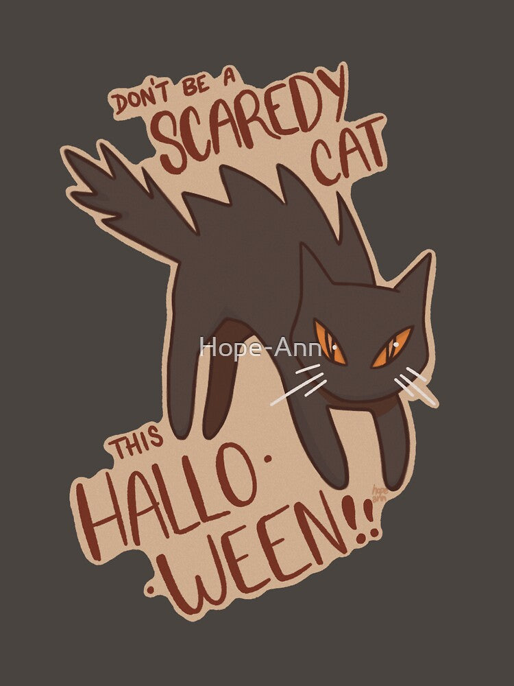 Scaredy-cat! by Hope-Ann