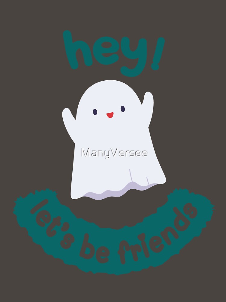 Let's Be Friends – Friendly Halloween or Everyday Design by ManyVersee