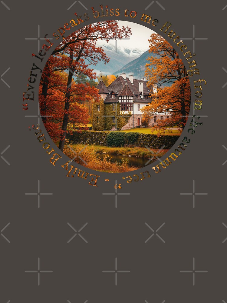 Autumn Bliss – Emily Brontë Quote Castle Art by MerchYouSearch