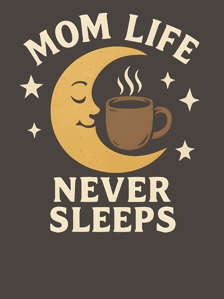 Mom Life Never Sleeps Shirt Funny Mom Life Mother's Day Gift by TshirtsLabs