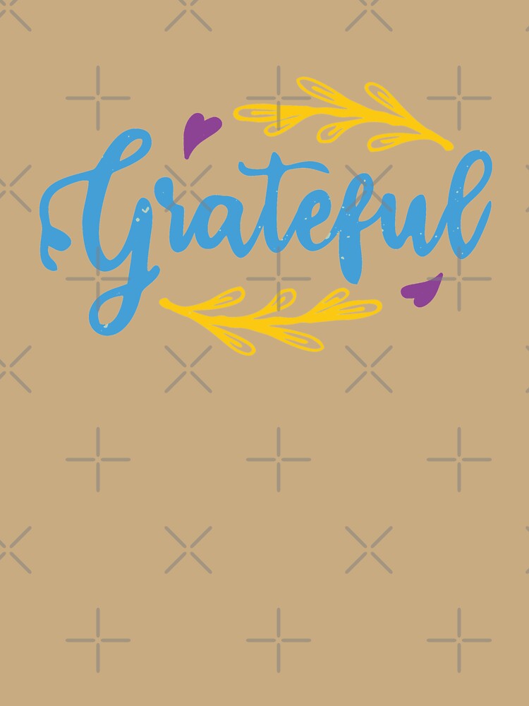 Be Grateful by teamph