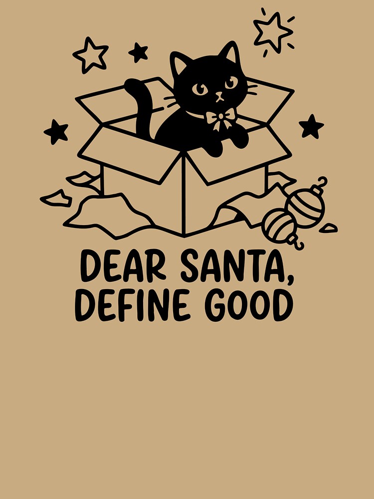 Black Cat Christmas Funny Quote – Dear Santa by Sed94