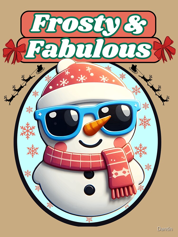 Frosty & Fabulous - Fun Snowman Winter Design by Dantin