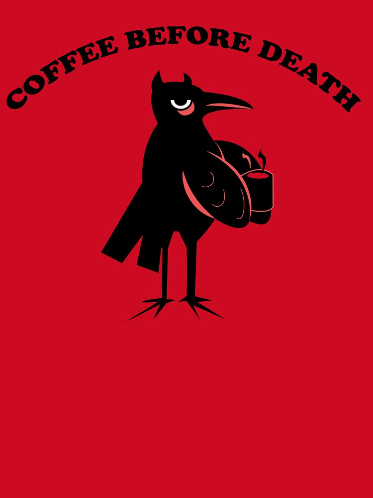 Coffee before death by beboplab
