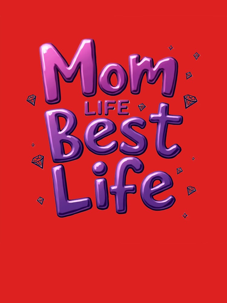 Mom Life Best Life by ArtelierMe