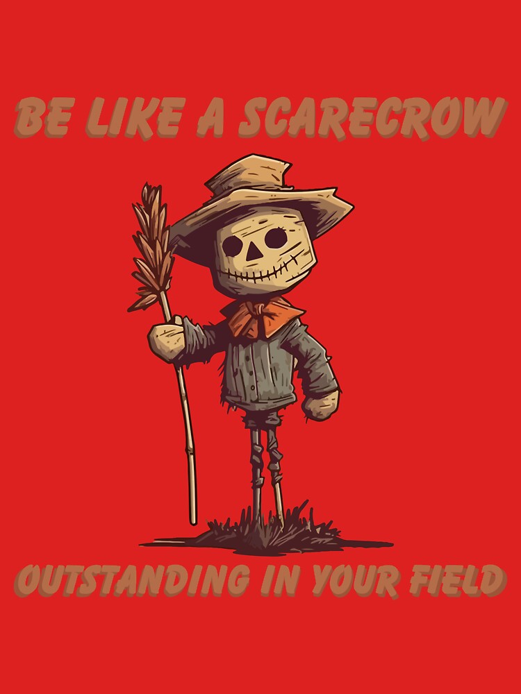 Happy Scarecrow Outstanding in Your Field by Arncil