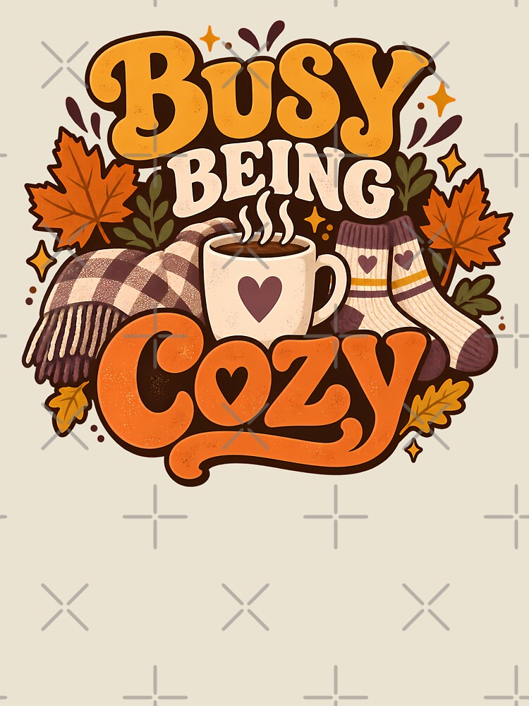 Busy Being Cozy Autumn Mood by Thai Vibe Studio