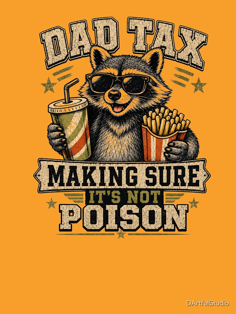 Dad-Tax-T-Shirt_83725252 by DArtfulStudio