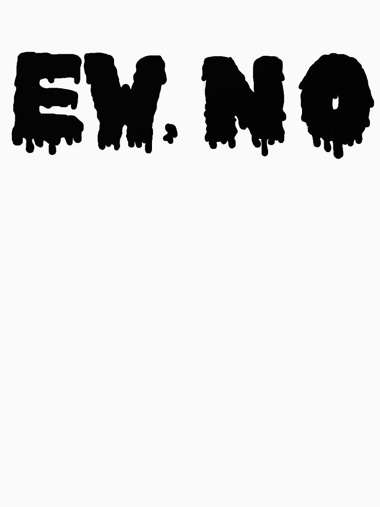 EW, NO by ObsoleteMachine