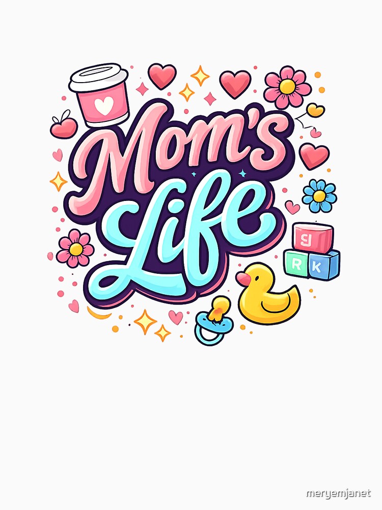 Mom’s Life – Fun and Colorful Typography by meryemjanet