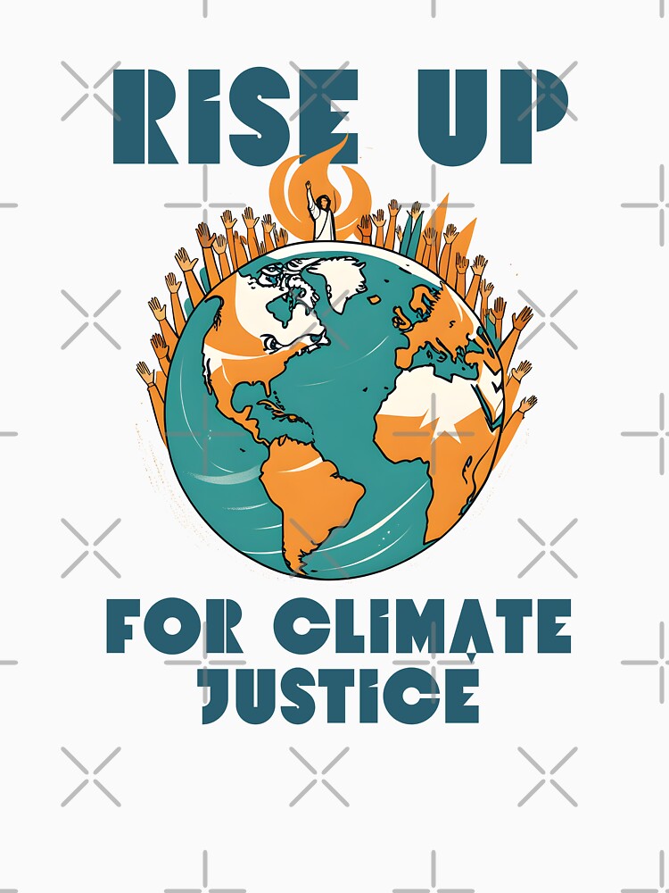 Rise up for Climate Justice by Prints and Lifestyle