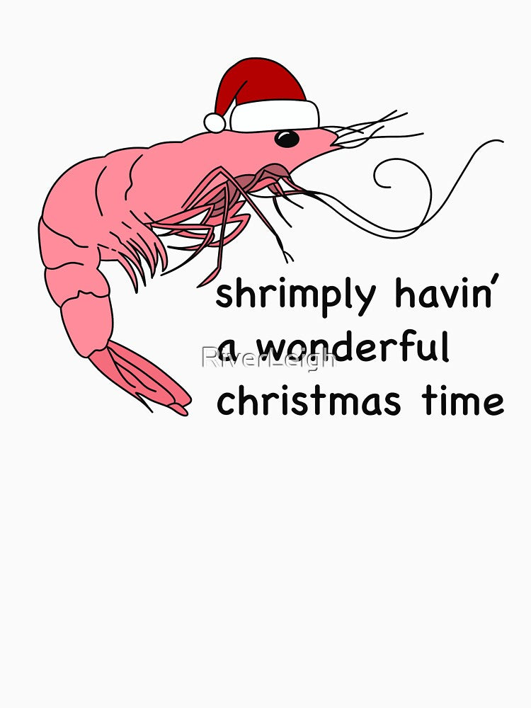 Shrimply Havin’ A Wonderful Christmas - black text by RiverLeigh