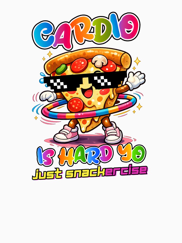 Cardio Is Hard Yo – Cute Pizza Slice by bonnyinmind