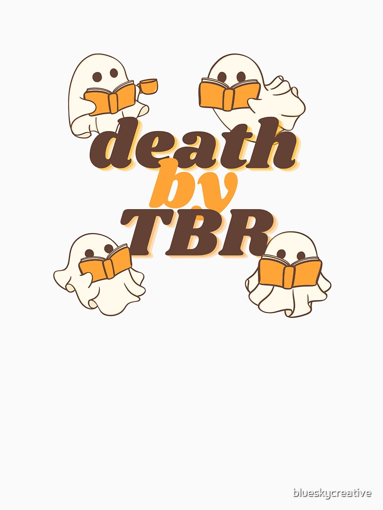 Death by TBR by blueskycreative