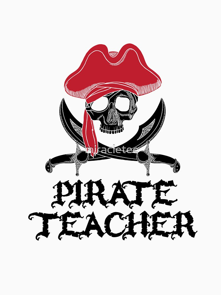 Pirate Teacher-Jolly Roger Skull Crossbones Halloween by miracletee