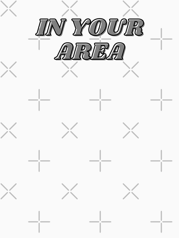 In your area by Dope Trends ☑️