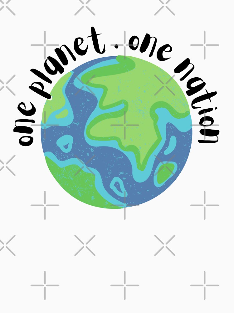 One Planet One Nation – Earth Unity & Peace Design by downUnderInk