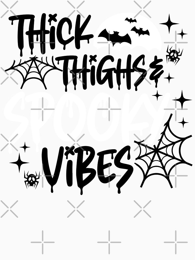 Thick Thighs and Spooky Vibes by ARTsPlural
