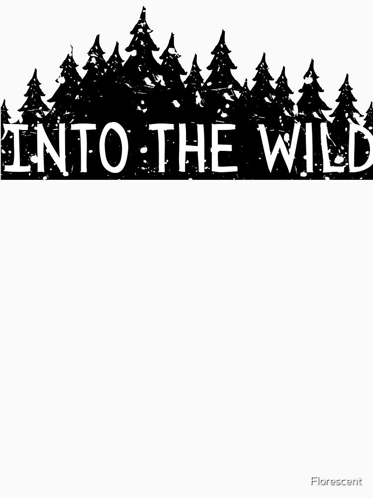 Into the wild by Florescent