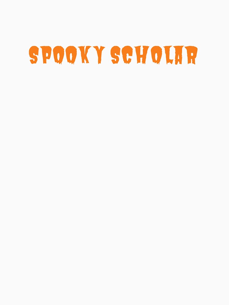 Spooky scholar Funny Halloween Teacher Spooky Shirt Design by E-lenaLu
