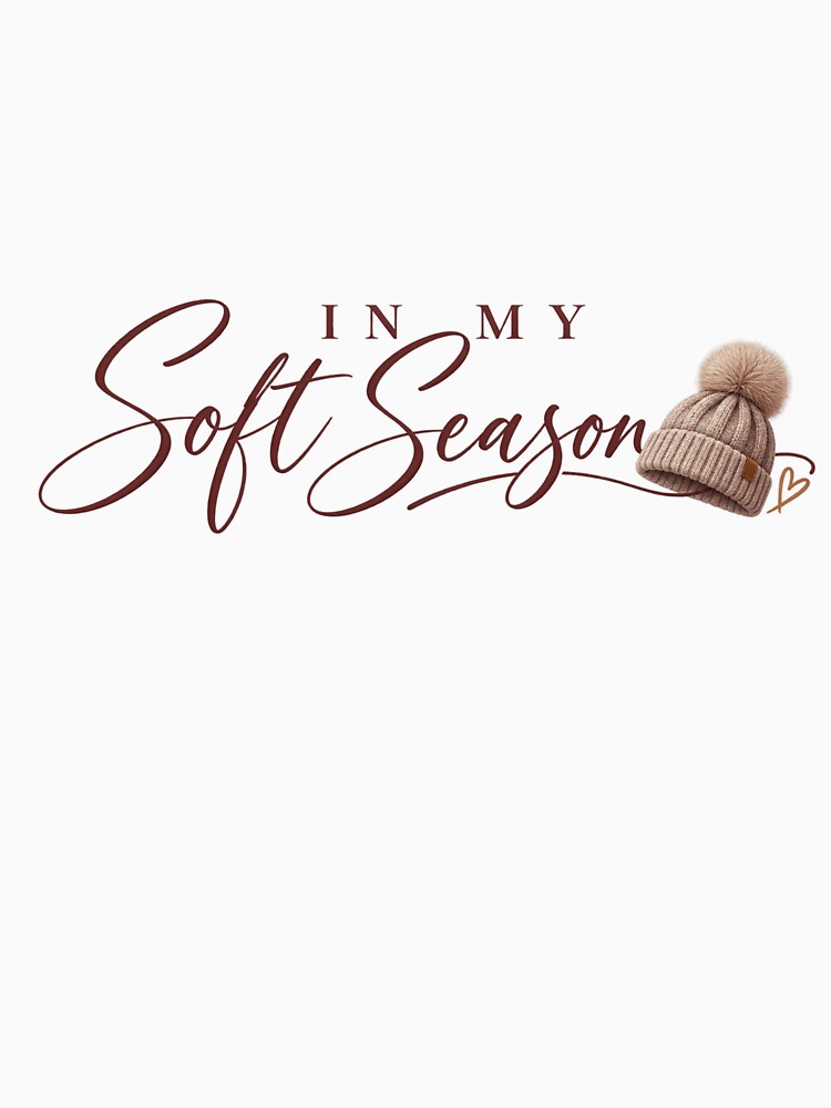 In My Soft Season Cozy Autumn Quote by Sugar & Steam Studio