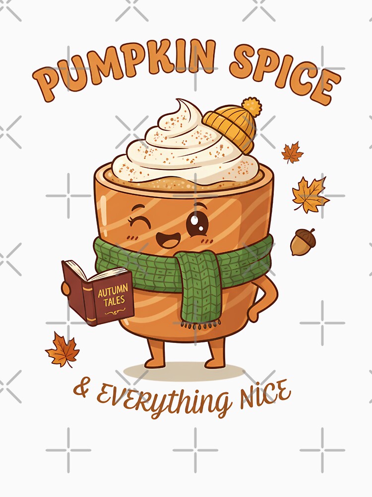 Cute Pumpkin Spice & Everything Nice Kawaii Autumn Coffee Lover by LittleArij