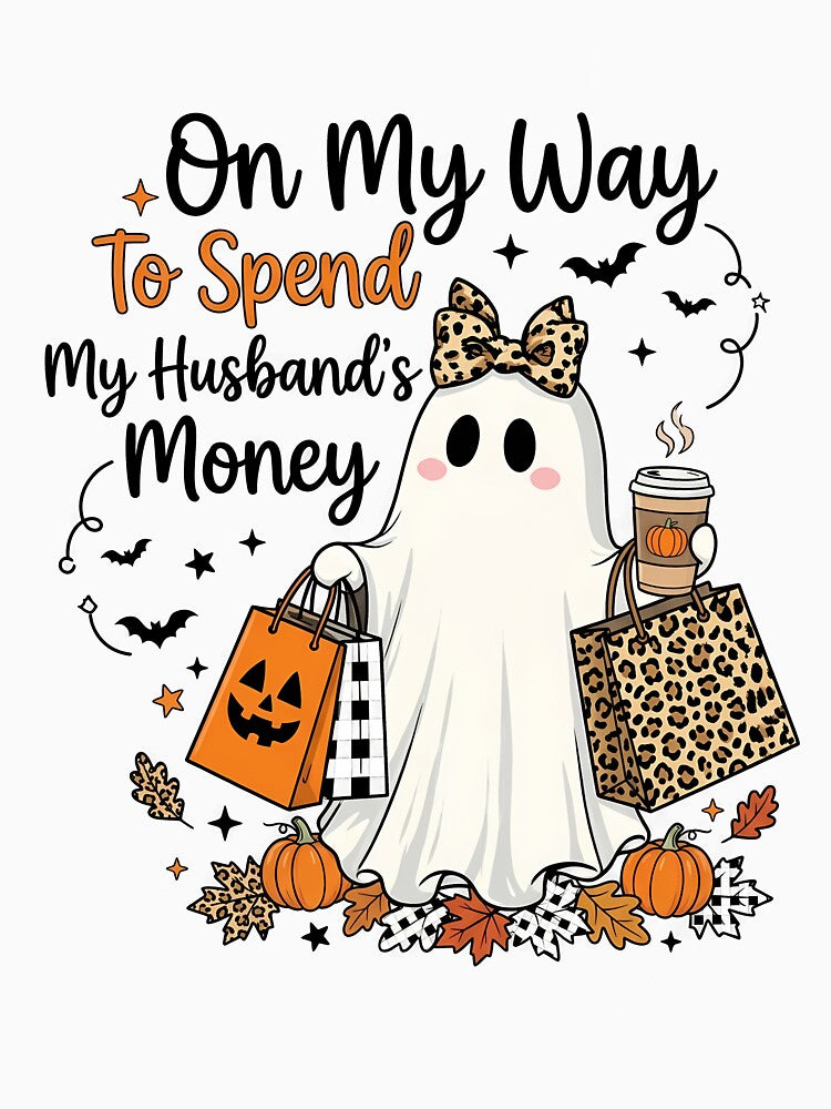 On My Way To Spend My Husbands Money Ghost by KroghDs