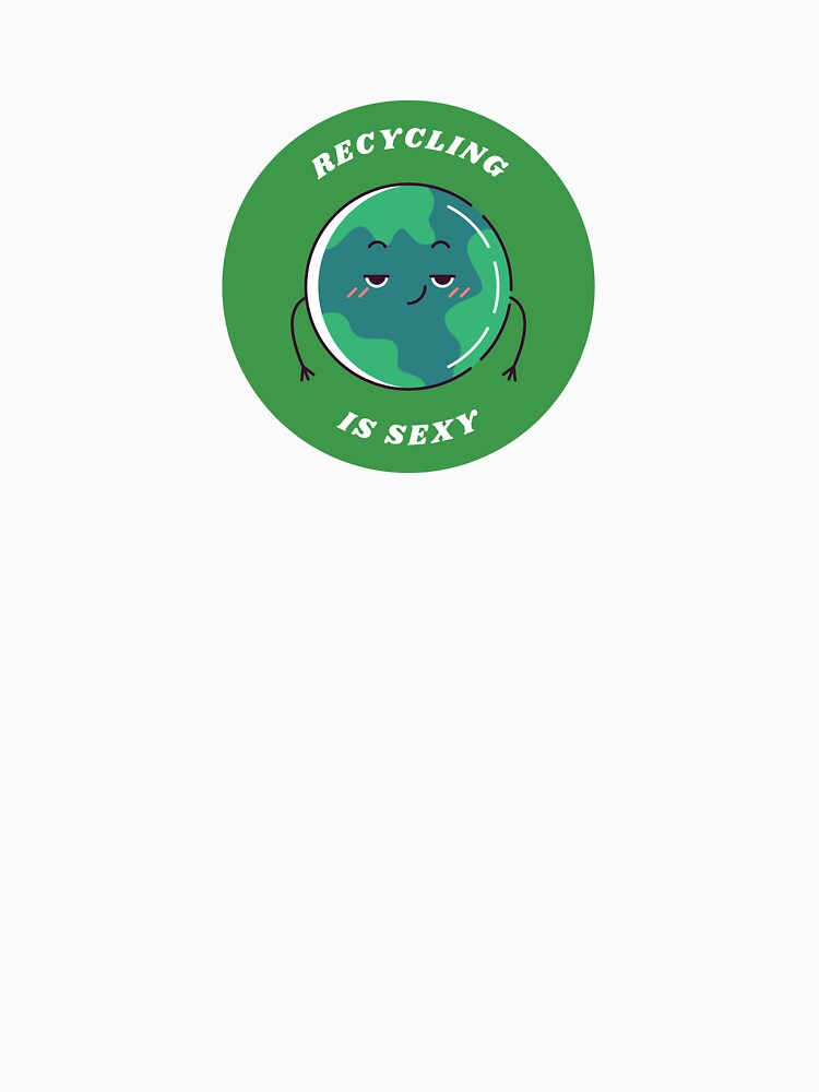 recycling is sexy by melaniecreates