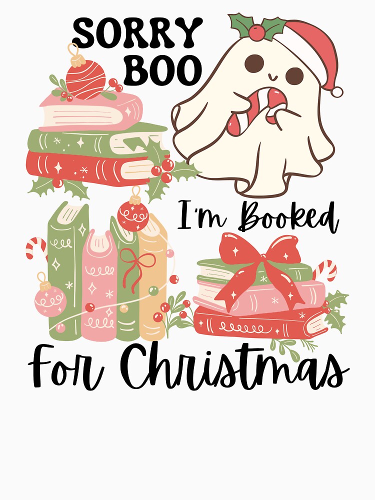 Sorry Boo I'm Booked For Christmas Spirit Book Lover Ghost Reading Books by Forevermore
