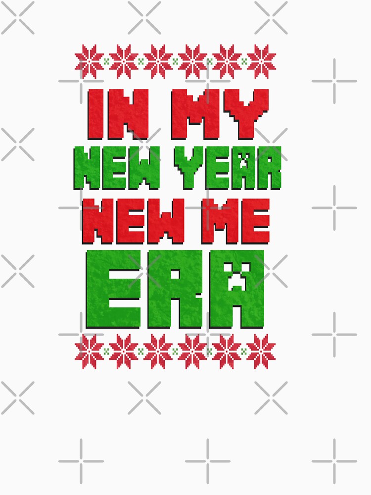 In My New Year New Me Era, Christmas 2023 2024 2025, Beautiful Birthday, Men and Women Gift of The Happy New Year, Retro Aesthetic by DjenShop
