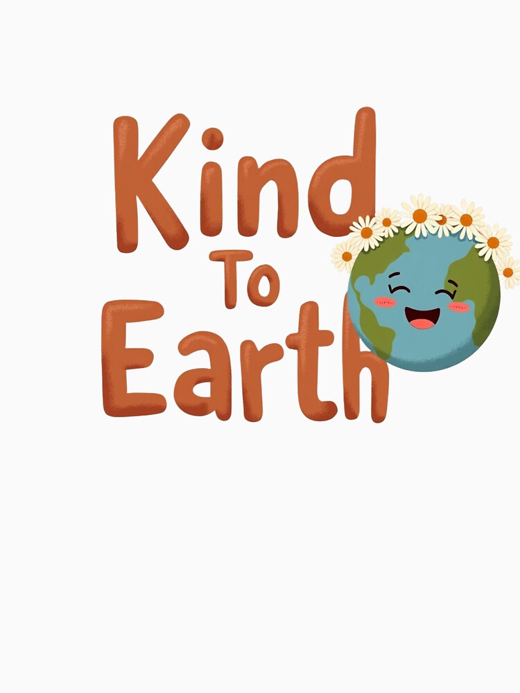 Kind to Earth by ArtelierMe