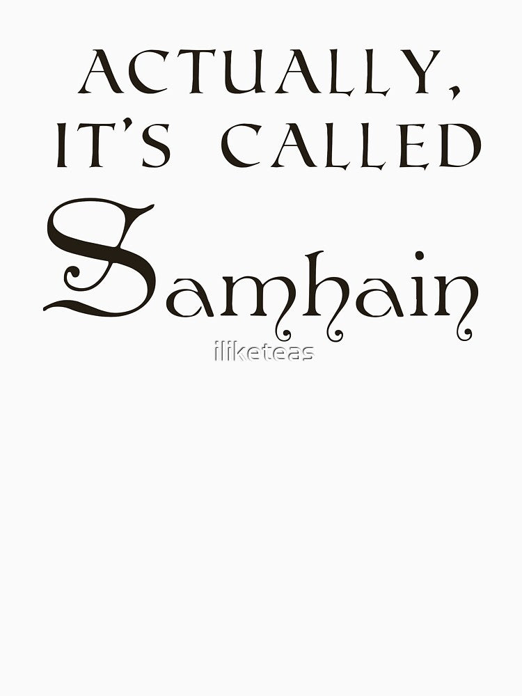 Halloween? Actually, it's called Samhain. by iliketeas