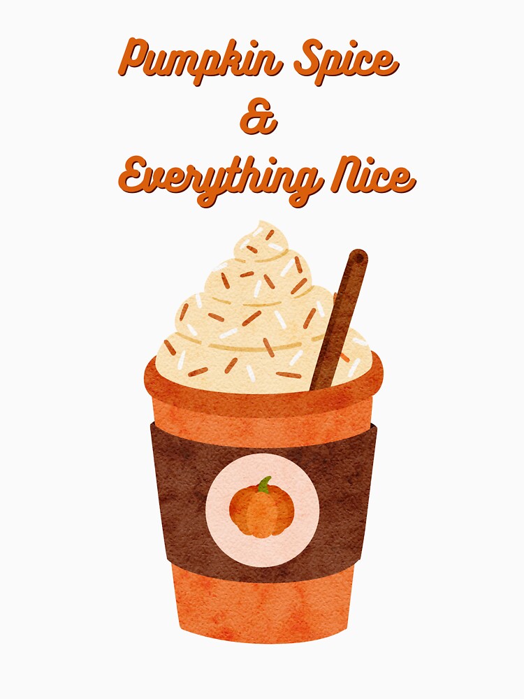 Pumpkin Spice & Everything Nice by MDPJMK