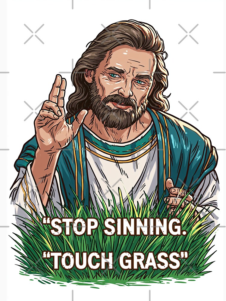Stop Sinning Touch Grass Jesus Green Robe by Piotrek0001