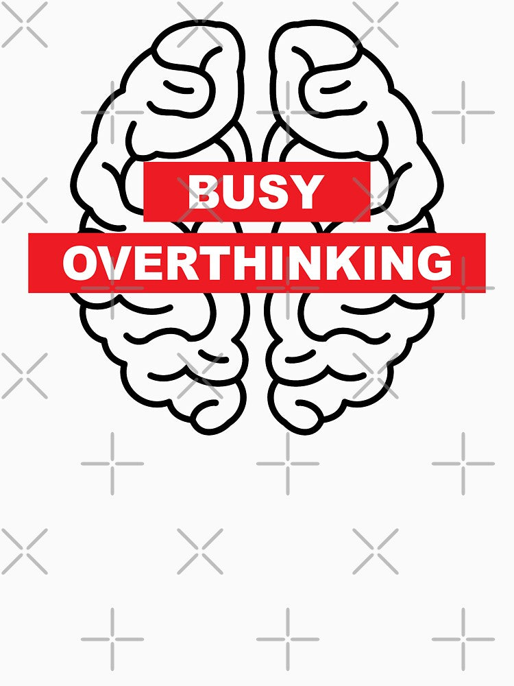 Busy Overthinking -  Brain by AmpersandCuster