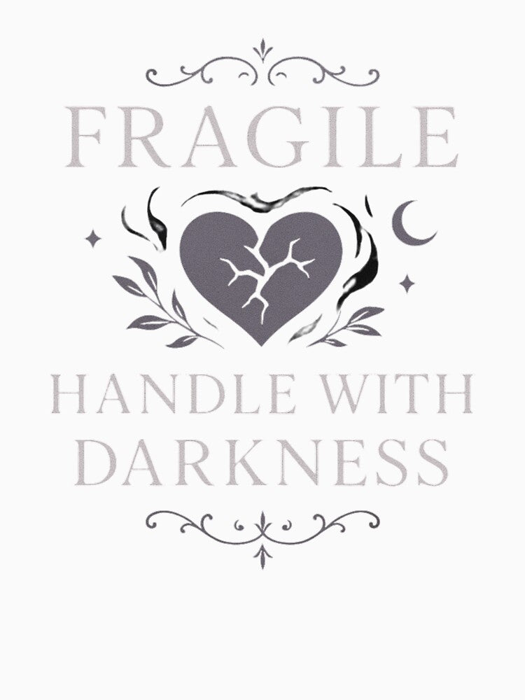 Fragile Handle With Darkness – Gothic Cracked Heart Quote by Mouraludia
