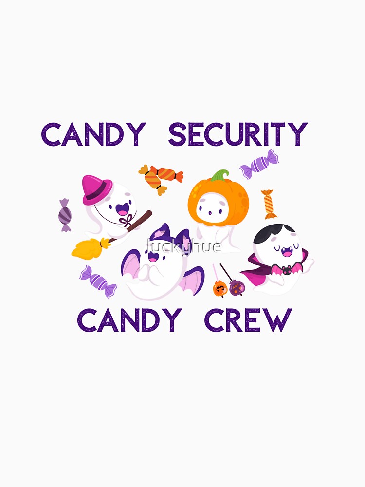 Candy Security Candy Crew | Funny Halloween Ghosts & Trick or Treat Design by luckyhue