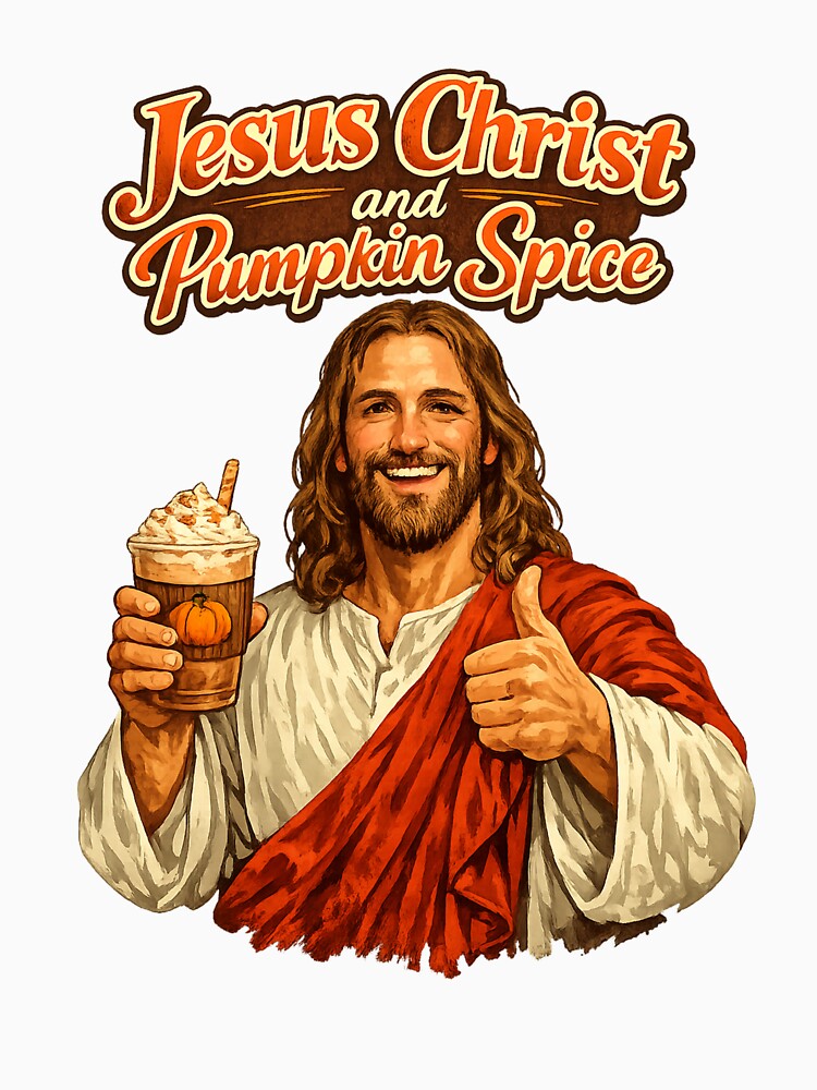 Jesus Christ and Pumpkin Spice Funny Fall Christian Faith by PeteTee