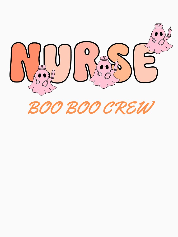 Nurse Boo Boo Crew – Cute Ghost Halloween Nurse Design by TheJCGallery