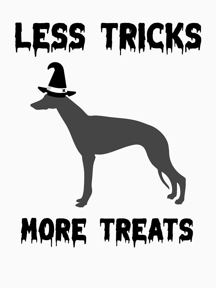 Less Tricks More Treats  – Greyhound Cute Halloween Dog by Hintotees