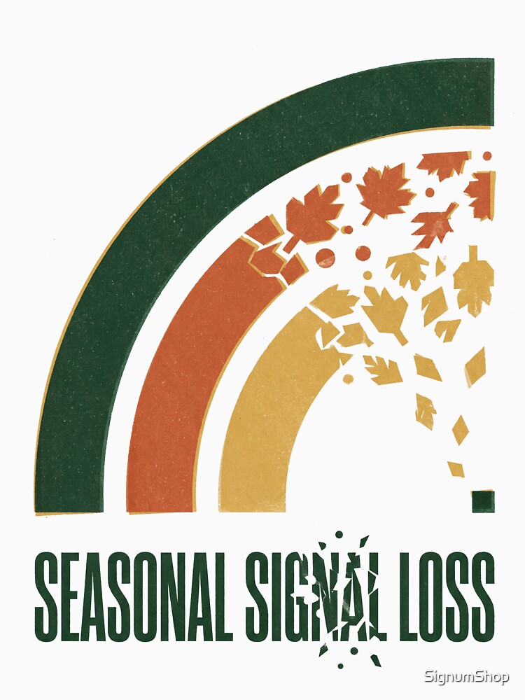Seasonal Signal Loss by SignumShop
