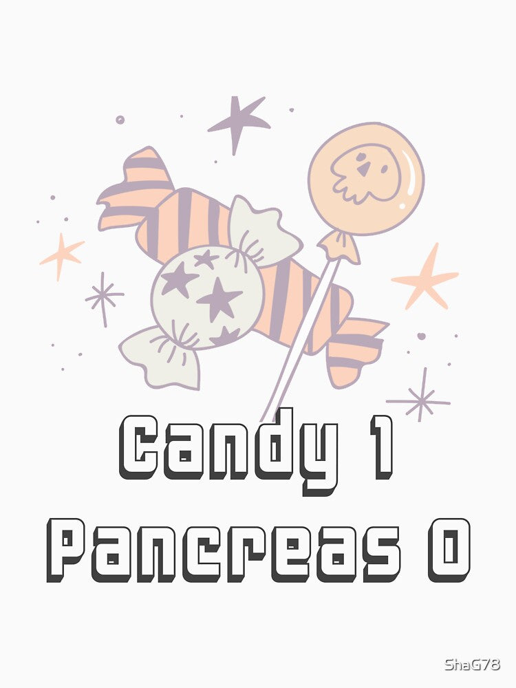 Candy 1, Pancreas 0 Funny Halloween design for diabetics who love candy by ShaG78